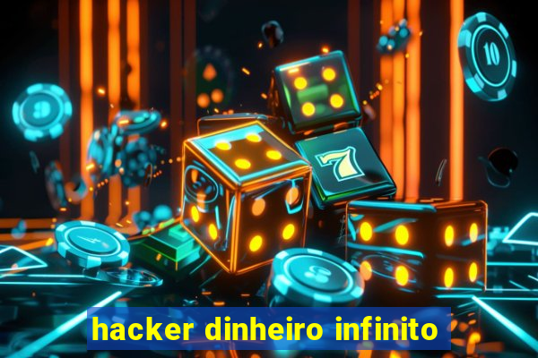 hacker dinheiro infinito